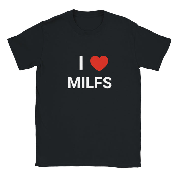 T-shirt "I love milfs"