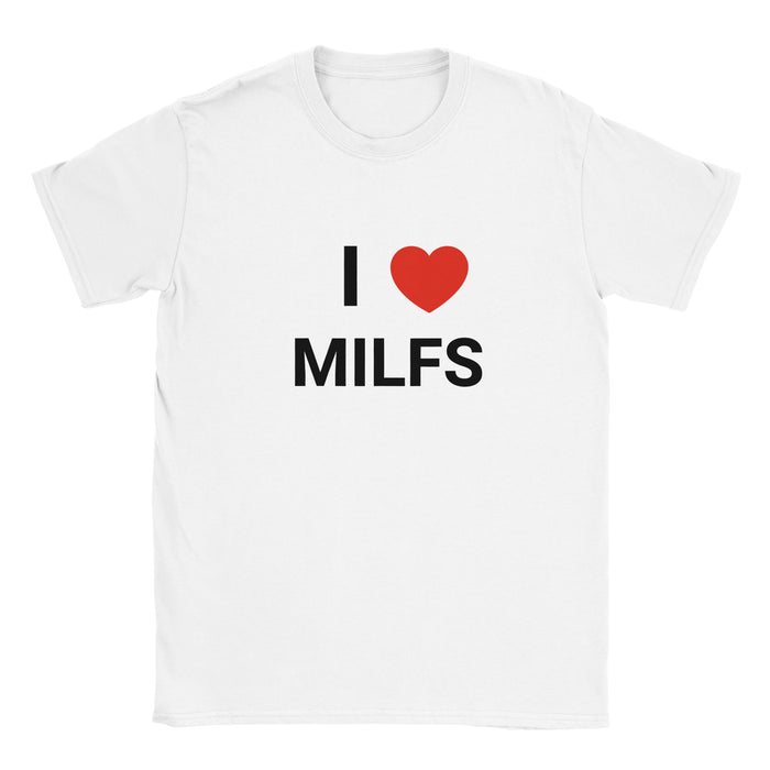 T-shirt "I love milfs"