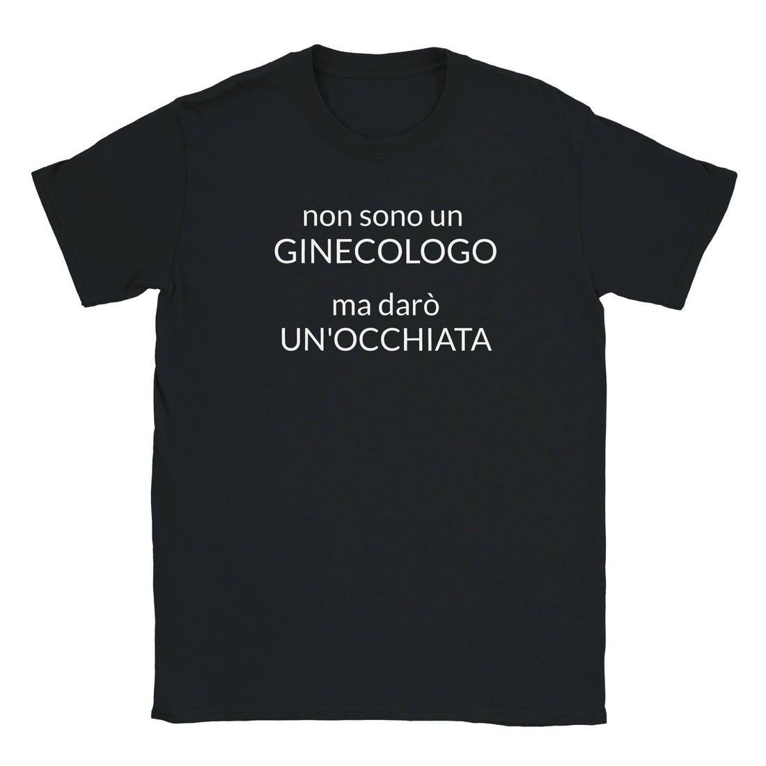 T-shirt "non sono un ginecologo"