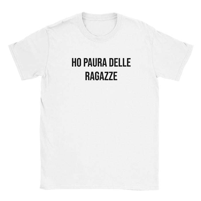 T-shirt "ho paura delle ragazze"