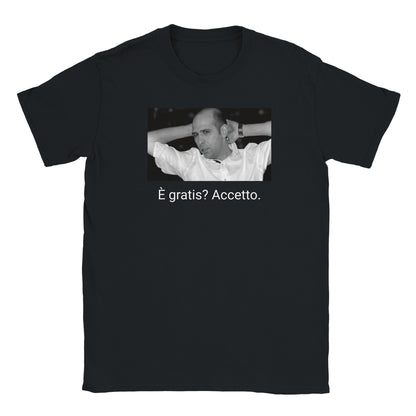 T-shirt "È gratis? Accetto."